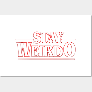 Stranger Weirdo Posters and Art